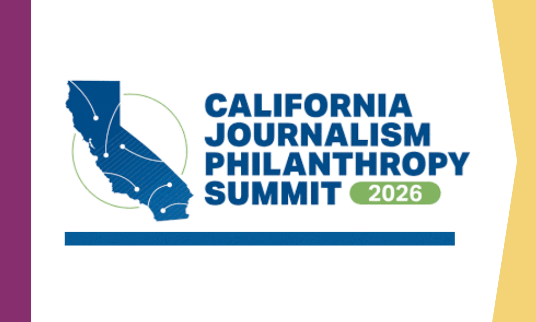 Strengthening Community Voice: Reflections from the California Journalism Philanthropy Summit