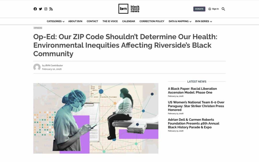 Our ZIP Code Shouldn’t Determine Our Health: Environmental Inequities Affecting Riverside’s Black Community