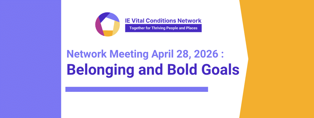 IEVCN Partners Gather to Build Momentum for a Thriving Inland Empire