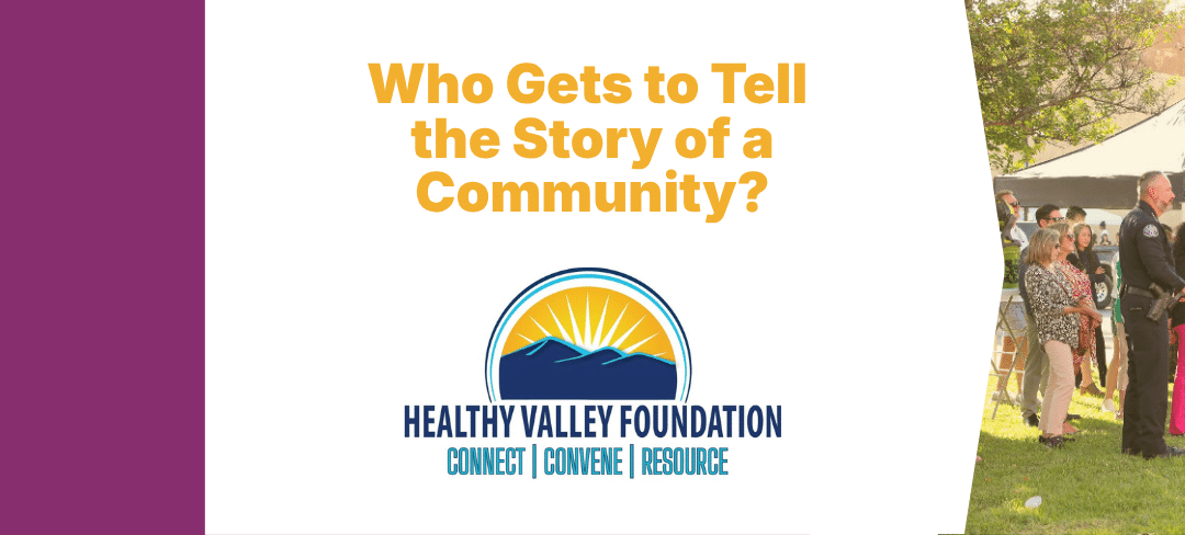 Who Gets to Tell the Story of a Community?